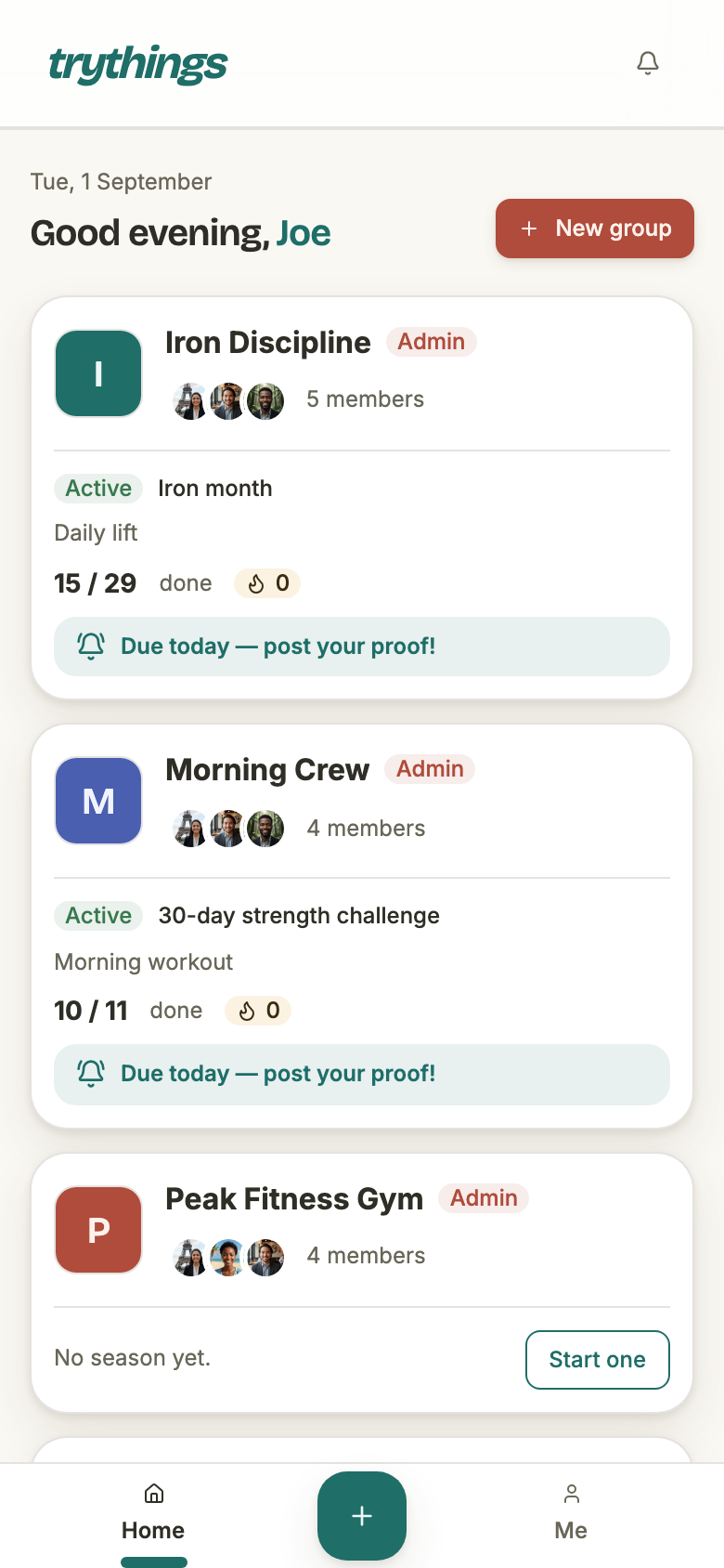 The dashboard: the date, Good evening Joe, a New group button, then one card per group — Iron Discipline, Morning Crew, Peak Fitness Gym — each with its photo, member faces, an Admin badge, and either its running season or No season yet.